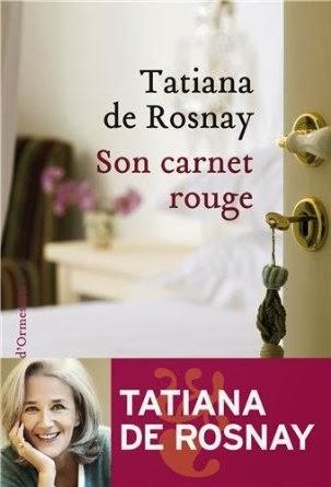 Son carnet Rouge, Tatiana de Rosnay