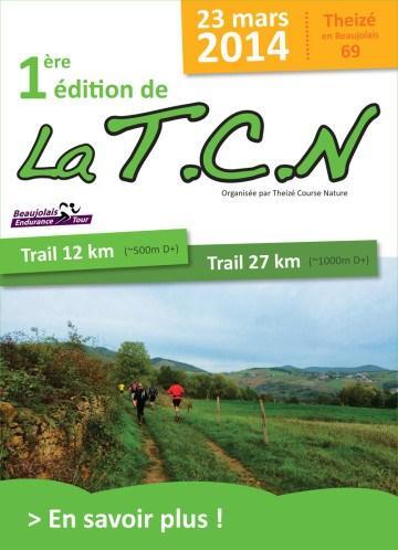 Flyer TCN La TCN   Trail en plein Beaujolais   23 Mars 2014