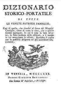 Dizionario Storico-Portatile Di Tutte Le Venete Patrizie Famiglie