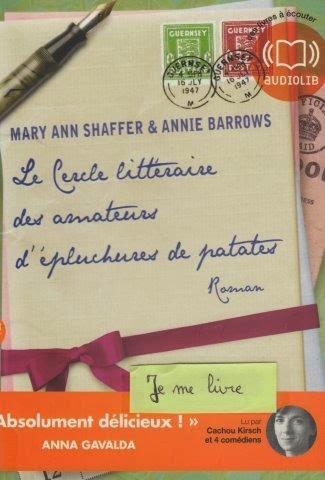 Le Cercle littéraire des amateurs d'épluchures de patates - Mary Ann Shaffer et Annie Barrows **** (livre audio)