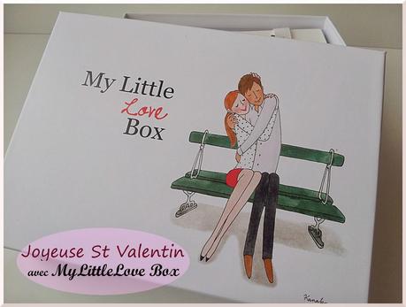 [Box] Joyeuse St Valentin avec My Little Love Box Février 2014