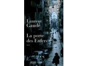 porte enfers, Laurent Gaudé (2008)