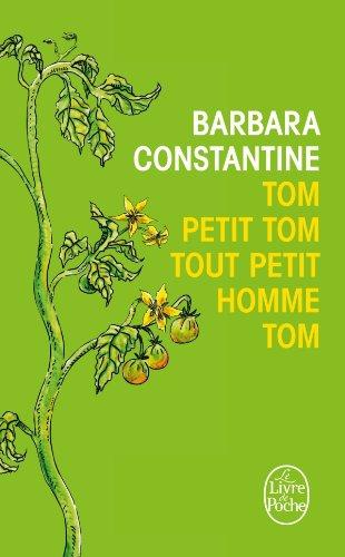 Tom, petit Tom, tout petit homme, Tom - Barbara Constantine