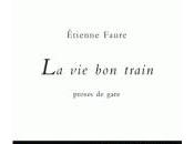 [note lecture] Etienne Faure, train", Ludovic Degroote