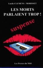 les morts parlaient trop