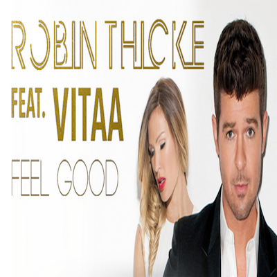 Vitaa se joint à Robin Thicke sur le single, Feel Good.