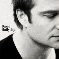David Hallyday disponible le 18 juin 2007
