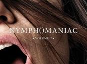 Critique Ciné Nymphomaniac Volume nymphe folies