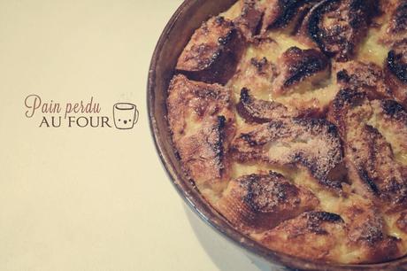 Le goûter du mercredi : pain perdu au four