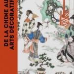 La Chine aux arts décoratifs : des merveilles exposées ….. chi,ne