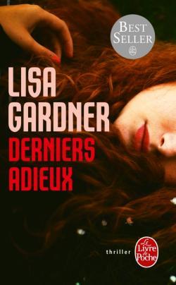 Derniers adieux - Lisa Gardner
