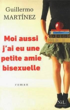 Moi aussi j'ai eu une petite amie bisexuelle, Guillermo Martínez