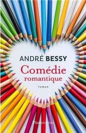 Comédie romantique, André Bessy