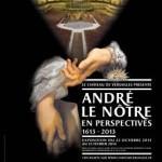 ANDRÉ LE NÔTRE EN PERSPECTIVES. 1613 – 2013