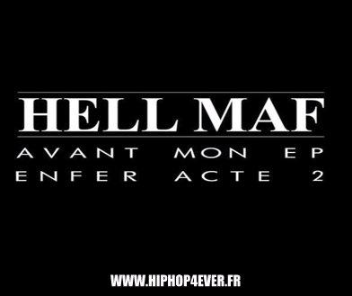 HELL MAF – AVANT MON EP – ENFER ACTE 2 [Clip]