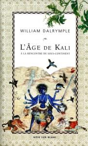 L'âge de Kali - William Dalrymple