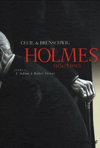 Holmes (1854 / 1891 ?) L Adieu à Baker Street - Cecil & Brunschwig