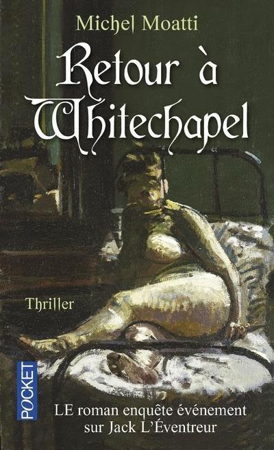 Retour à Whitechapel de Michel Moatti