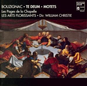 Guillaume Bouzignac Motets Te Deum William Christie