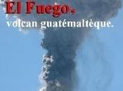 Fuego, volcan guatémaltèque.