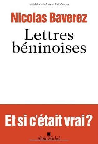 "Lettres béninoises&quot; Nicolas Baverez