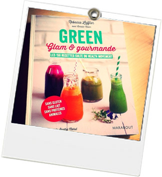 Livre Green Glam et gourmande - JulieFromParis