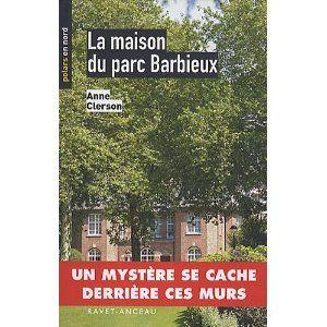 La_maison_du_parc_Barbieux_Anne_Clerson_Lectures_de_Liliba