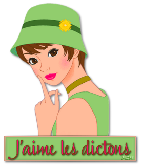 j'aime les dictons