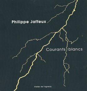 courants-blancs-de-philippe-jaffeux.jpg