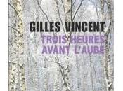 Trois heures avant l'aube
