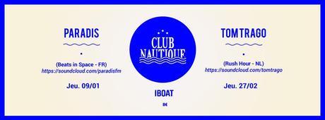 1x2 places - Club Nautique w/ Tom Trago (Rush Hour) à l'I.BOAT Bordeaux 