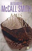 Amis, Amants, Chocolat