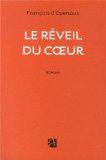 Le réveil du coeur par François d\' Epenoux