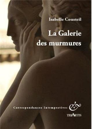 La Galerie des murmures, Isabelle Cousteil