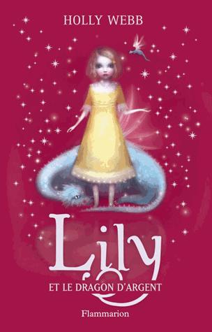 Lily et le dragon d'argent - Tome 2