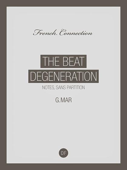 G. Mar, The Beat Degeneration