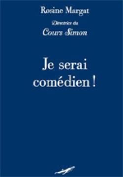 Je serai Comédien !
