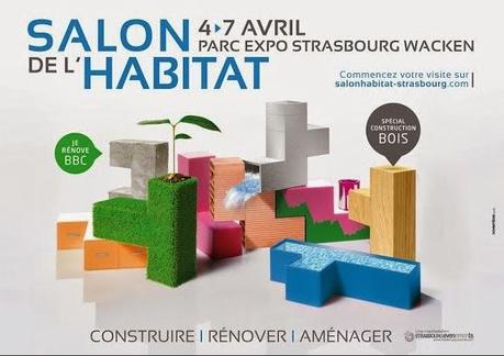 Sur votre agenda : Le Salon de l'Habitat de Strasbourg au 4 au 7 avril 2014