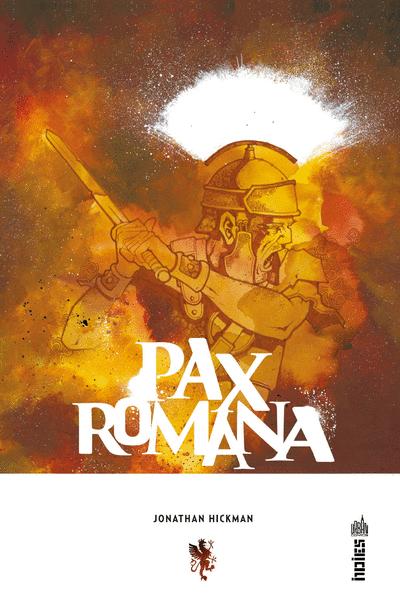 Jonathan Hickman - Pax Romana