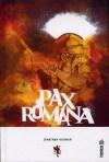 Jonathan Hickman - Pax Romana