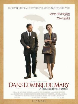 [Critique] DANS L’OMBRE DE MARY – LA PROMESSE DE WALT DISNEY