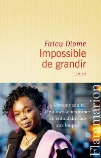 Impossible de grandir / Fatou Diome