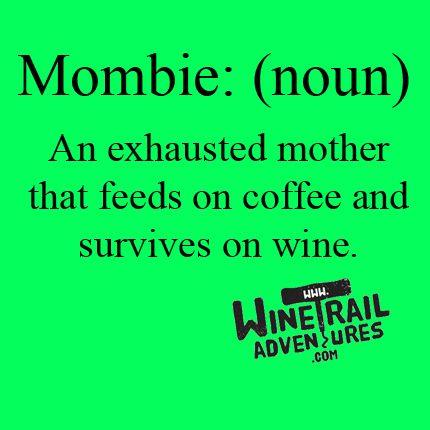 Doctors have finally come up with a term for the overworked mom.  I don't see anything wrong with surviving on wine.... do you?
