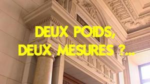 deux poids...