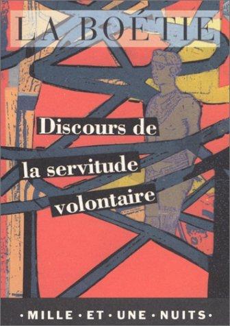 "Discours servitude volontaire&quot; d'Etienne Boétie