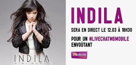 Ce soir à 18h30 Indila sera en live chat avecM6 Mobile ! Toutes les infos ici