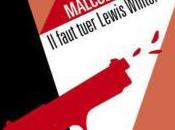 faut tuer Lewis Winter, Malcolm Mackay