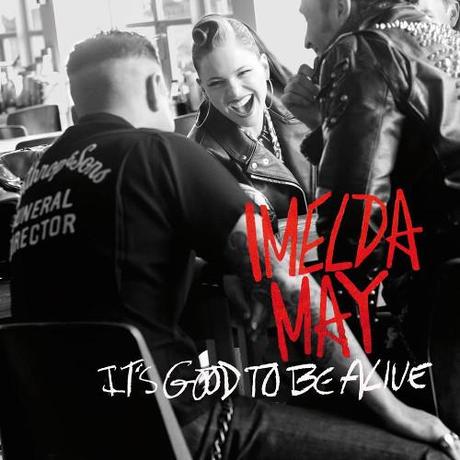 imelda-may-it-s-good-to-be-alive-single-cover