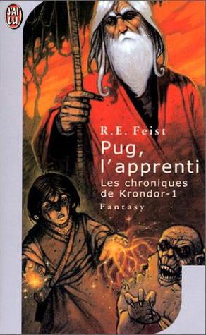 Les chroniques de Krondor – Tome 1 : Pug, l’apprenti (1982) de R. E. Feist