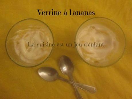 Verrines à l'ananas